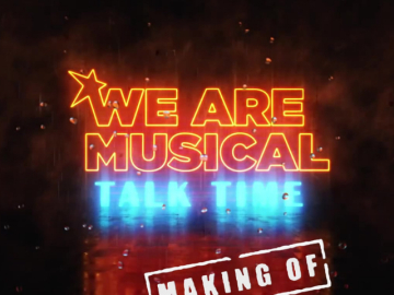 #WeAreMusical – Talk Time: Making of © VBW